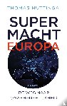 Huttinga, Thomas - Supermacht Europa