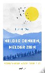 Wit, Han de - Helder denken, helder zien