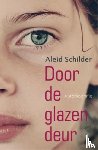 Schilder, Aleid - Door de glazen deur - autobiografie