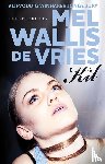 Wallis de Vries, Mel - Kil