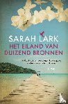 Lark, Sarah - Het eiland van duizend bronnen