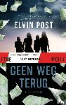 Post, Elvin - Geen weg terug