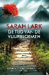 Lark, Sarah - De tijd van de vuurbloemen
