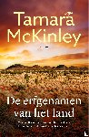 McKinley, Tamara - De erfgenamen van het land