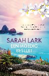 Lark, Sarah - Een moedig besluit