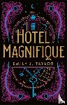 Taylor, Emily J. - Hotel Magnifique