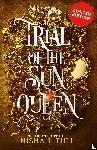 Tuli, Nisha J. - Trial of the Sun Queen - Nederlandse editie