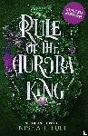 Tuli, Nisha J. - Rule of the Aurora King