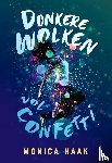 Haak, Monica - Donkere wolken vol confetti