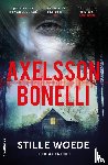Axelsson, Ida, Bonelli, Asa - Stille woede
