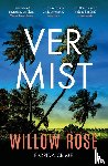Rose, Willow - Vermist