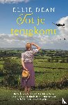 Dean, Ellie - Tot je terugkomt
