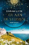 Lark, Sarah - Tot aan de sterren
