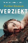 Karman, Eveline - Verziekt