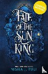 Tuli, Nisha J. - Fate of the Sun King