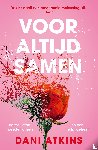 Atkins, Dani - Voor altijd samen