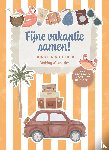 Schilder, Kirsten - Fijne vakantie samen!