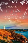 Lark, Sarah - Het land van de dageraad