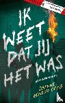 Benedis-Grab, Daphne - Ik weet dat jij het was