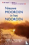 Kempen, Liesbeth van - Nieuwe moorden in het noorden