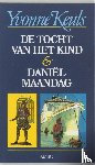 Keuls, Yvonne - De tocht van het kind & Daniel Maandag