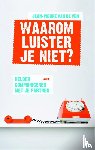 Ven, Jean-Pierre van de - Waarom luister je niet?