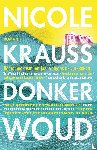 Krauss, Nicole - Donker woud