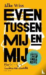 Wiss, Elke - Even tussen mij en mij