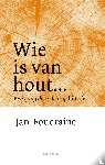 Foudraine, Jan - Wie is van hout...
