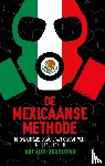 Debruyne, Arthur - De Mexicaanse methode