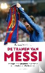 Winkels, Edwin - De tranen van Messi - De hoogte- en dieptepunten in de carrière van de beste voetballer ter wereld