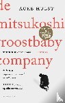 Hulst, Auke - De Mitsukoshi Troostbaby Company