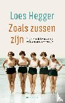 Hegger, Loes - Zoals zussen zijn