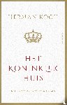 Koch, Herman - Het Koninklijk Huis - Een modern koningsdrama