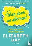 Day, Elizabeth - Falen doen we allemaal