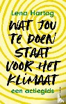 Hartog, Lena - Wat jou te doen staat voor het klimaat