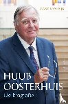 Dijk, Marc van - Huub Oosterhuis - De biografie