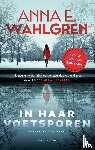 Wahlgren, Anna Е. - In haar voetsporen