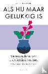 Norwood, Robin - Als hij maar gelukkig is