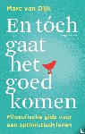 Dijk, Marc van - En tóch gaat het goedkomen