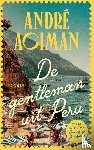 Aciman, Andre - De gentleman uit Peru