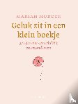 Mudder, Marian - Geluk zit in een klein boekje