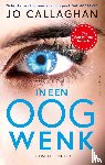 Callaghan, Jo - In een oogwenk