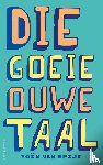 Spijk, Yoïn van - Die goeie ouwe taal