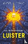 Bronwasser, Sacha - Luister