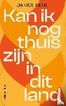 Deul, Janice - Kan ik nog thuis zijn in dit land
