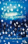 Nutti, Ella-Maria - Naar de bomen