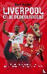 Nolles, Bart - Liverpool en de Nederlanders