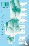 Smit, Roelof - De dubbele waarheid