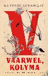 Sénanque, Antoine - Vaarwel, Kolyma
